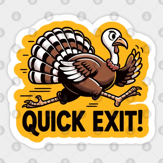 Quick exit Sticker by MZeeDesigns